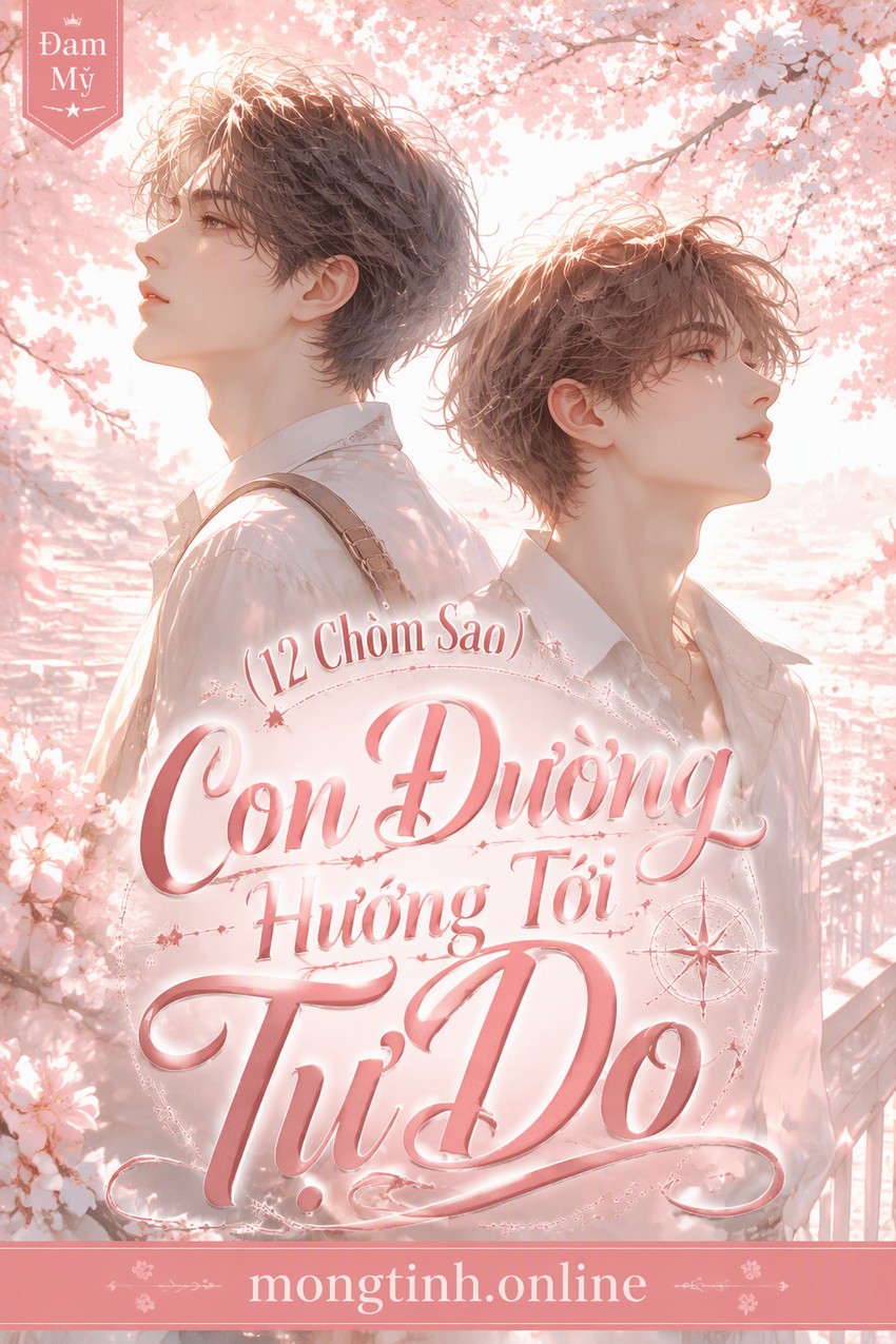 (12 Chòm Sao) Con Đường Hướng Tới Tự Do