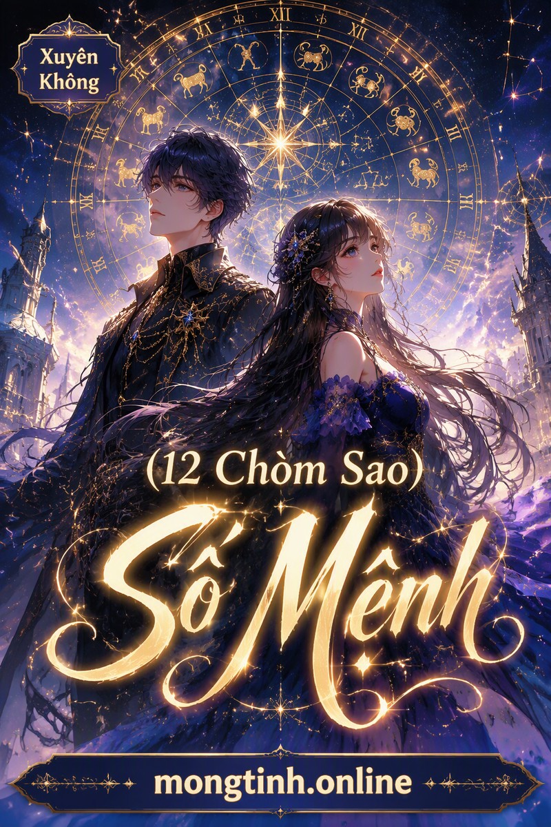 (12 Chòm Sao) Số Mệnh