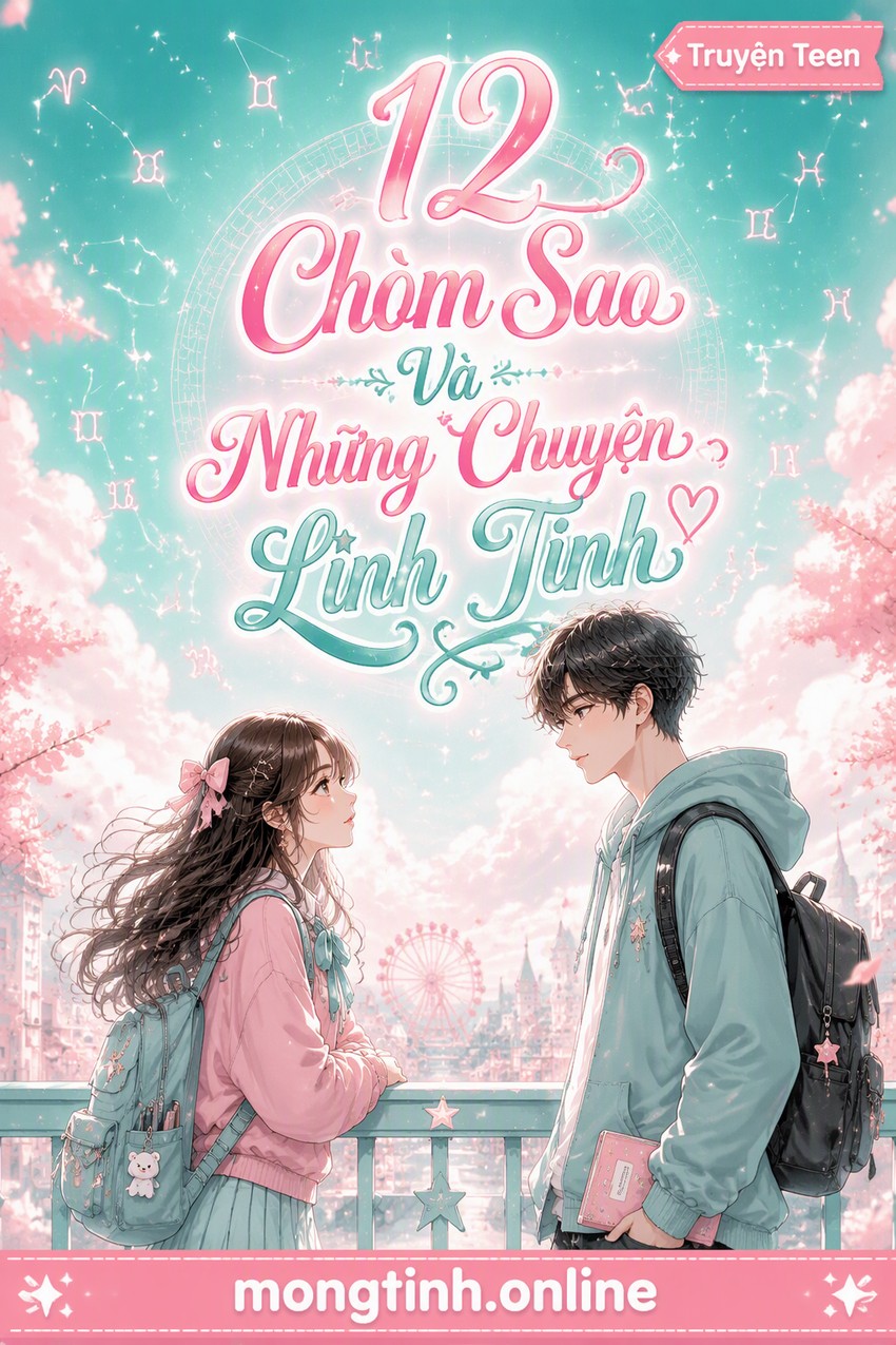 12 Chòm Sao Và Những Chuyện Linh Tinh