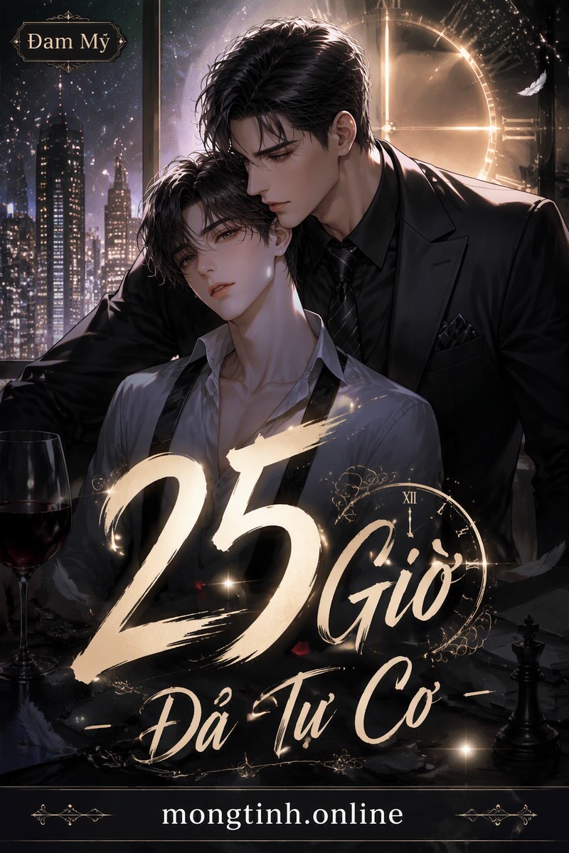 25 Giờ - Đả Tự Cơ