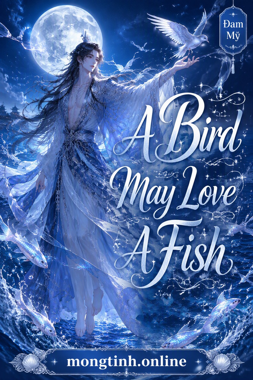 A Bird May Love A Fish