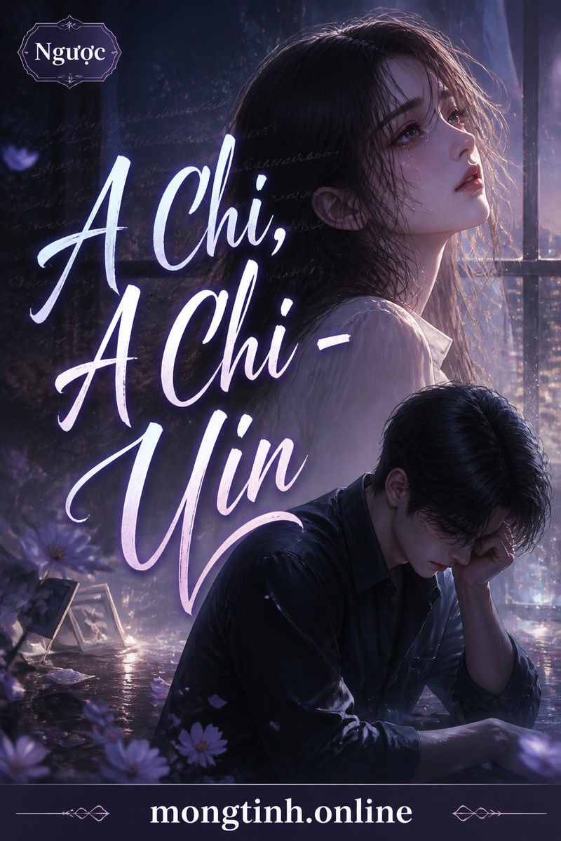 A Chi, A Chi - Uin