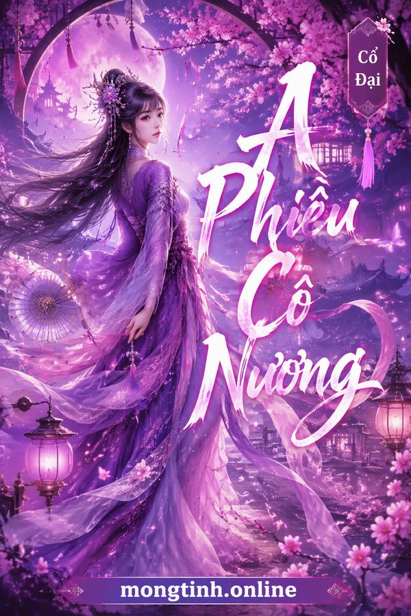 A Phiêu Cô Nương