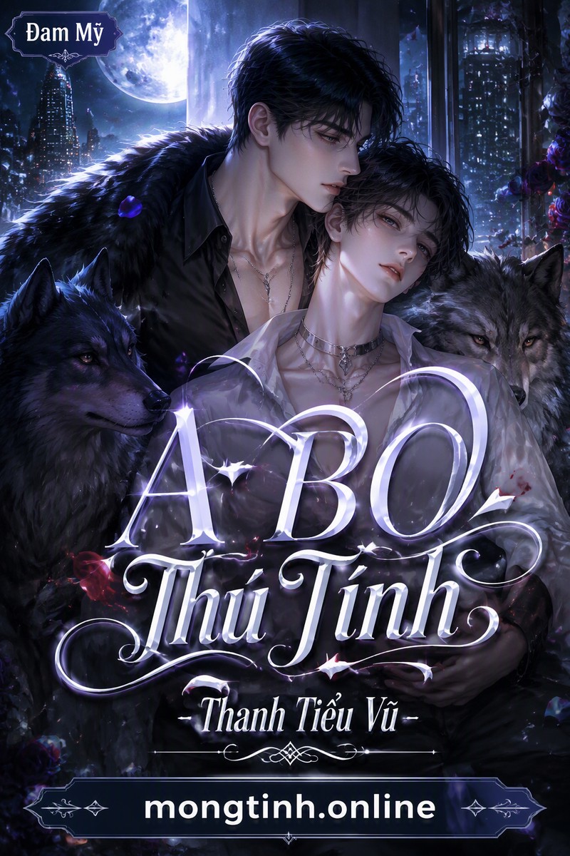 ABO Thú Tính - Thanh Tiểu Vũ