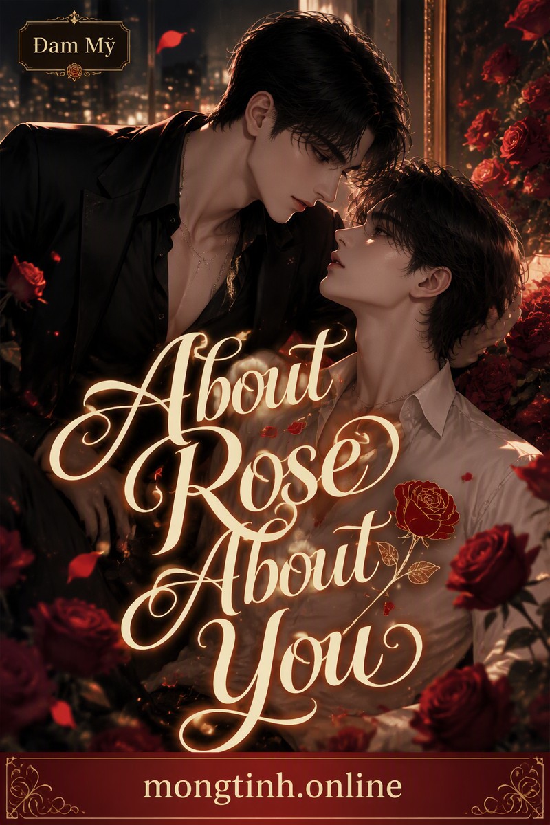 About Rose About You