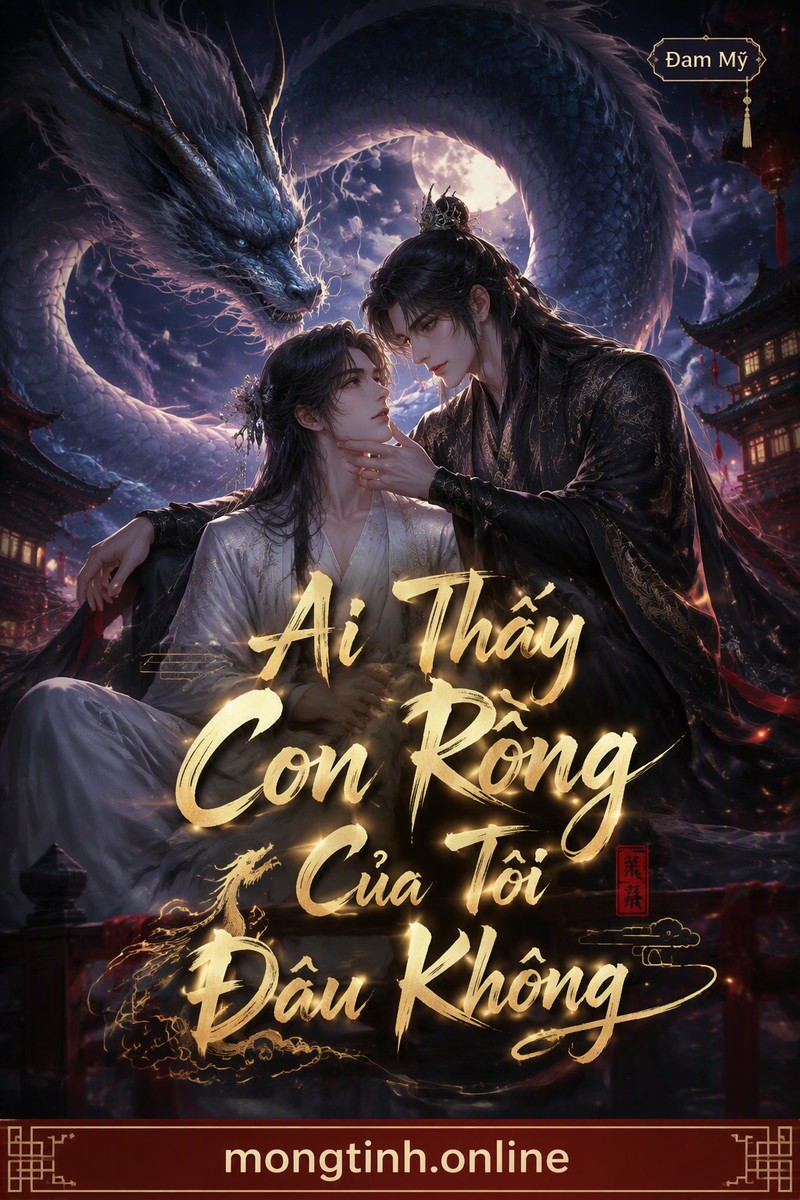 Ai Thấy Con Rồng Của Tôi Đâu Không