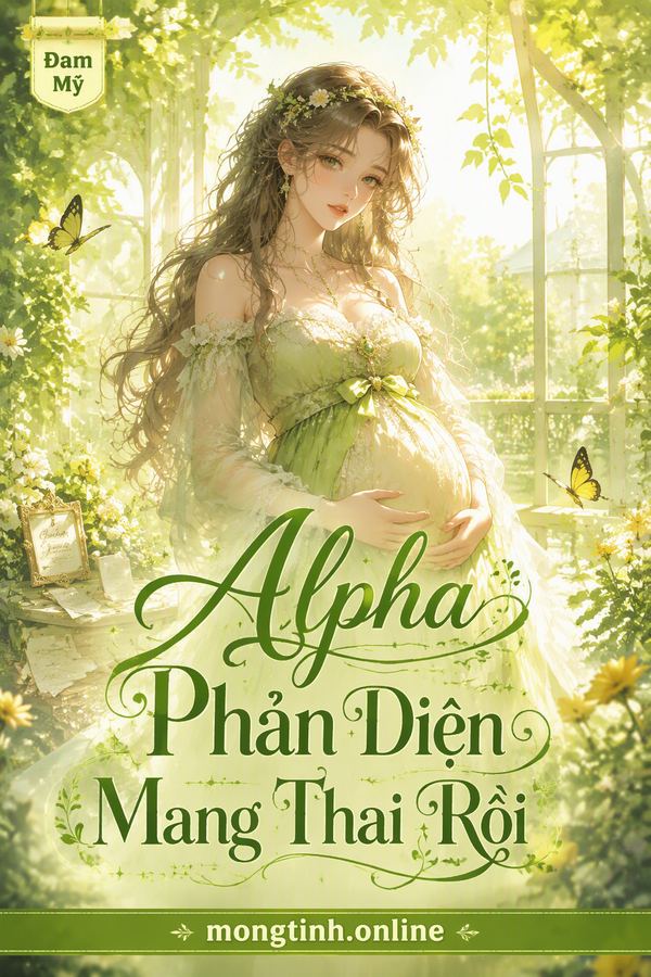 Alpha Phản Diện Mang Thai Rồi