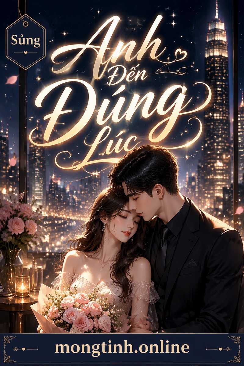 Anh Đến Đúng Lúc