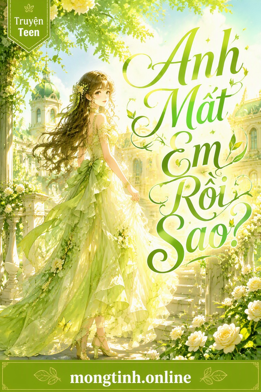 Anh Mất Em Rồi Sao?