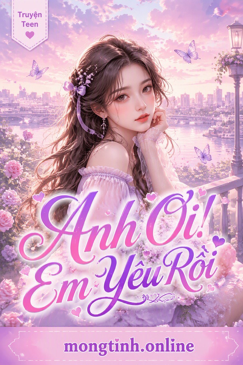 Anh Ơi! Em Yêu Rồi