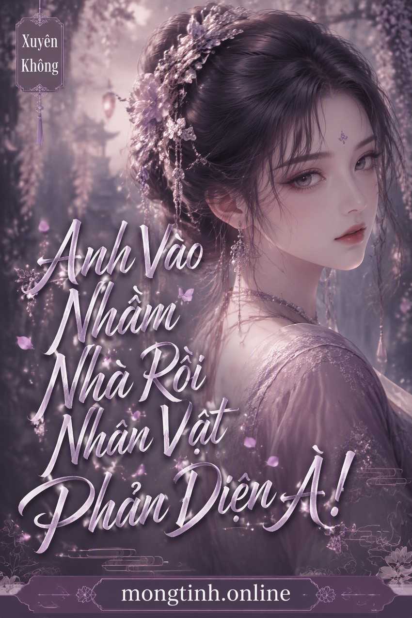 Anh Vào Nhầm Nhà Rồi Nhân Vật Phản Diện À!