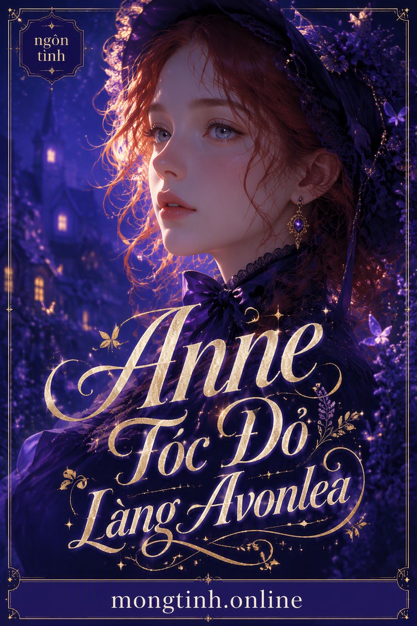 Anne Tóc Đỏ Làng Avonlea