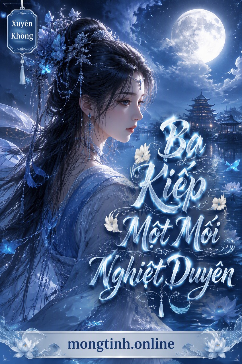 Ba Kiếp Một Mối Nghiệt Duyên