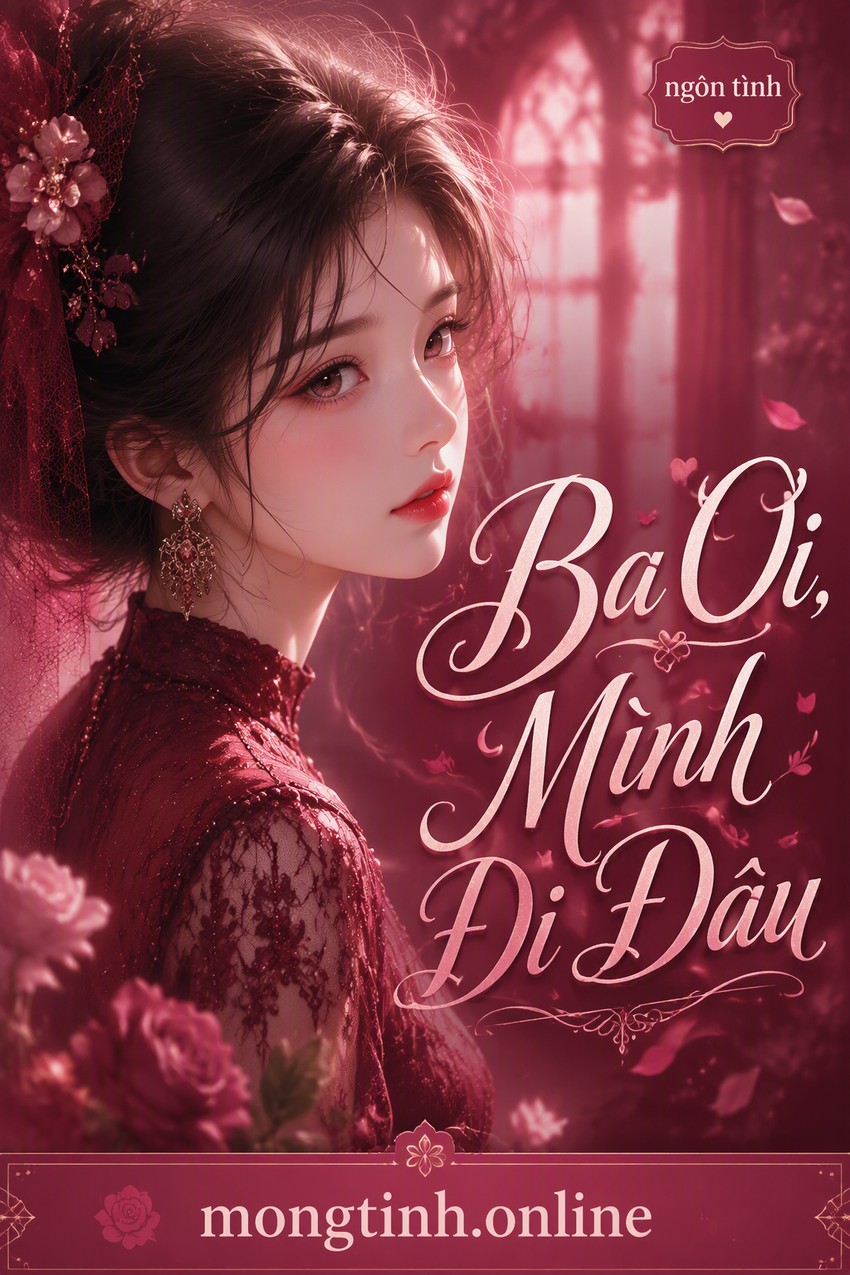 Ba Ơi, Mình Đi Đâu