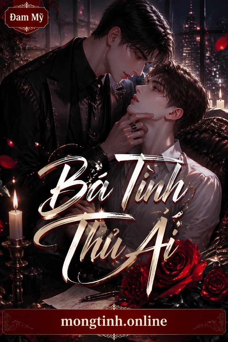 Bá Tình Thủ Ái