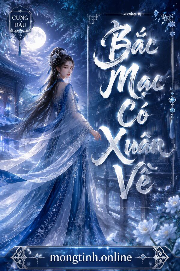 Bắc Mạc Có Xuân Về