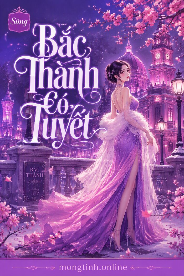 Bắc Thành Có Tuyết