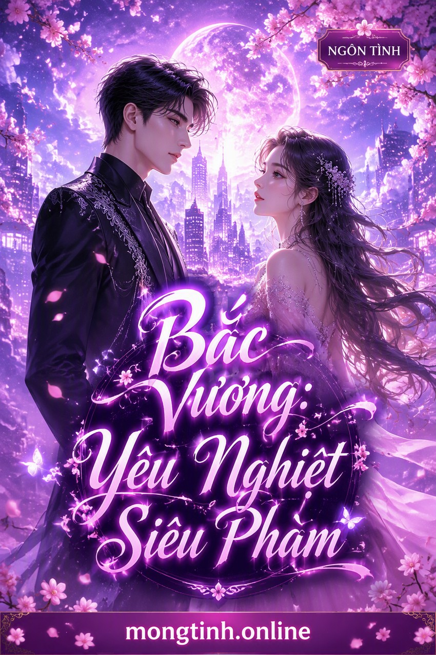 Bắc Vương: Yêu Nghiệt Siêu Phàm