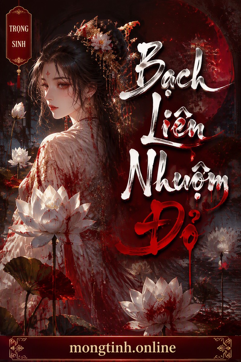 Bạch Liên Nhuộm Đỏ