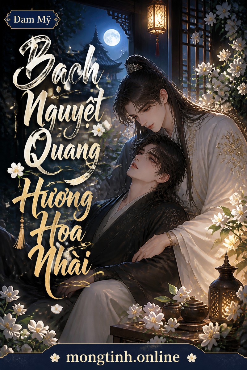 Bạch Nguyệt Quang Hương Hoa Nhài