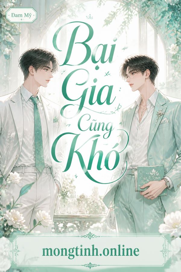 Bại Gia Cũng Khó