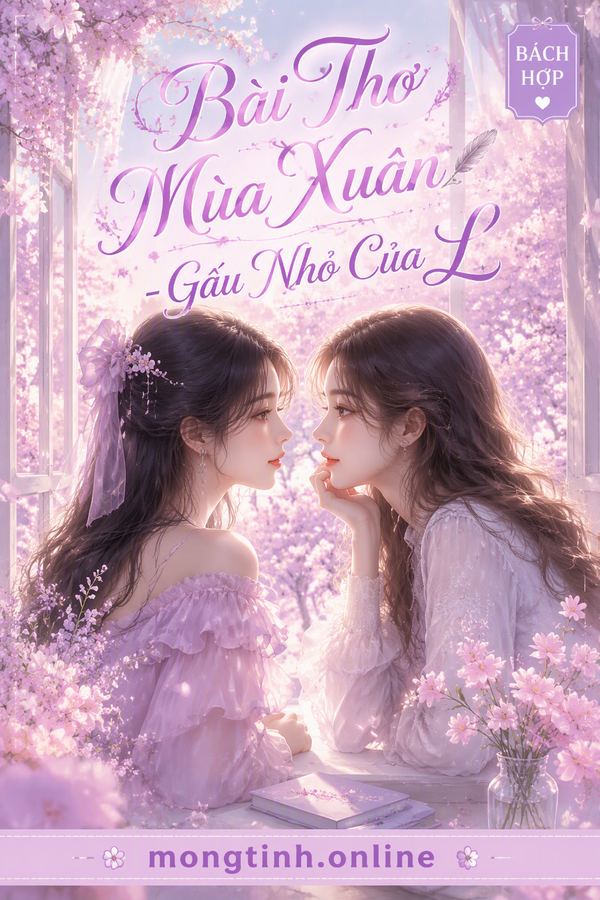 Bài Thơ Mùa Xuân - Gấu Nhỏ Của L