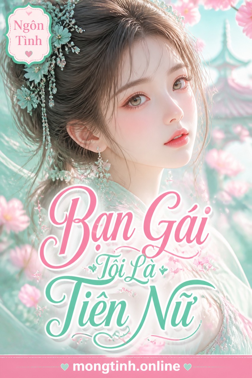 Bạn Gái Tôi Là Tiên Nữ