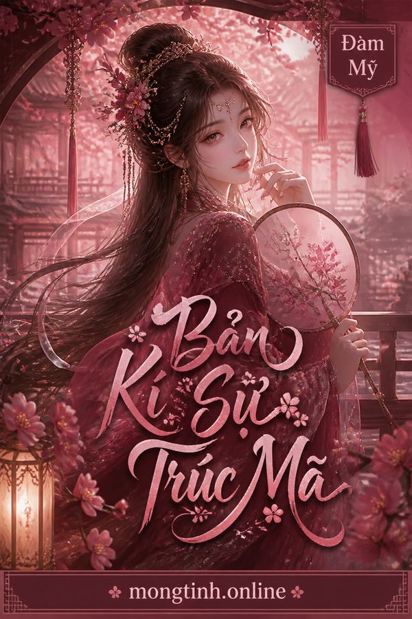 Bản Kí Sự Trúc Mã