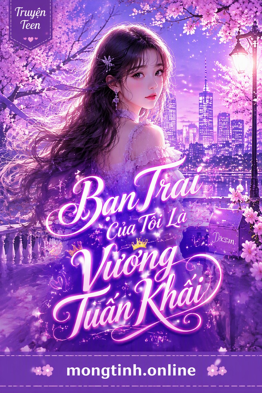 Bạn Trai Của Tôi Là Vương Tuấn Khải