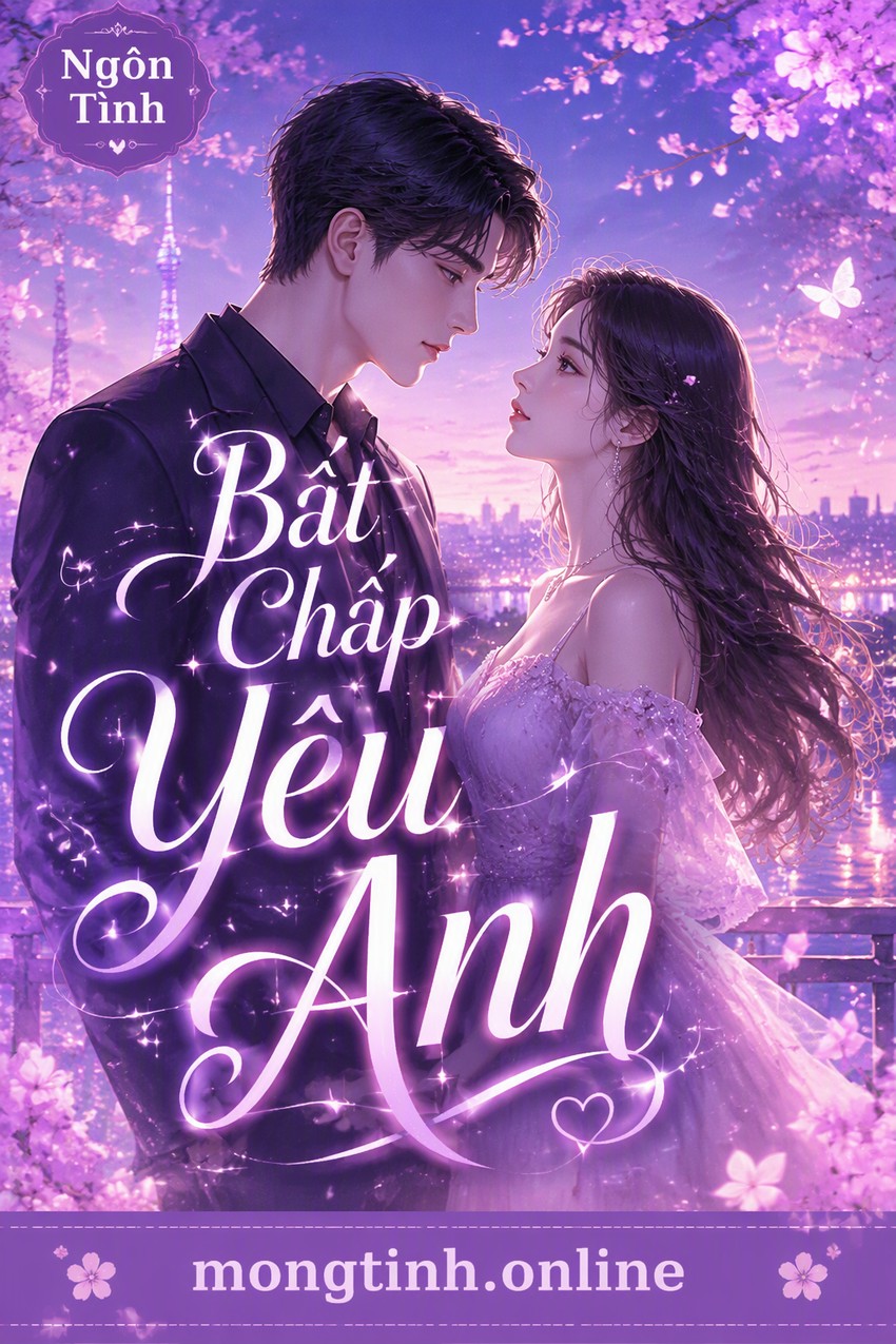 Bất Chấp Yêu Anh