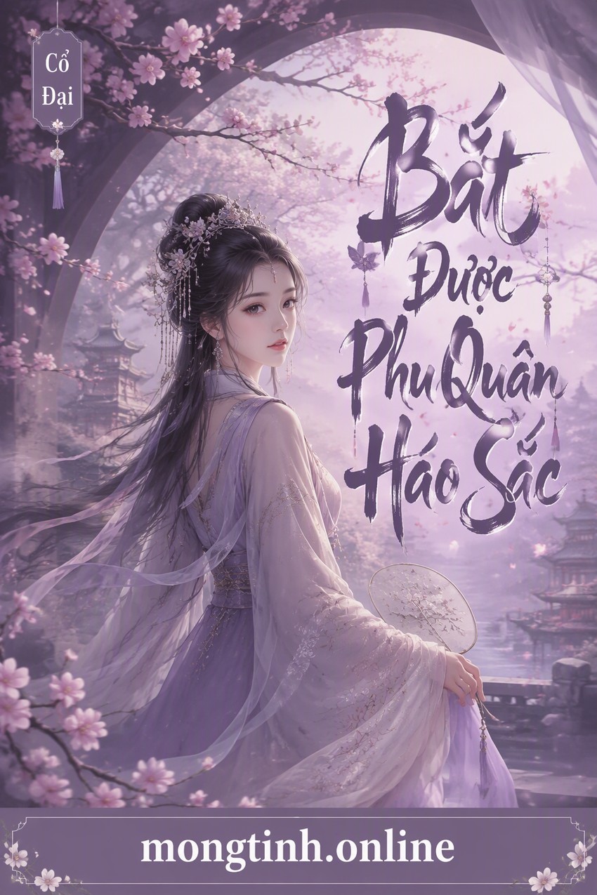 Bắt Được Phu Quân Háo Sắc