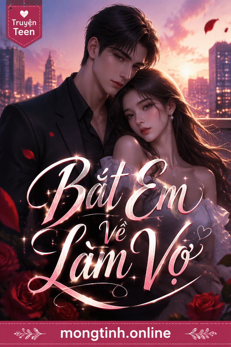 Bắt Em Về Làm Vợ