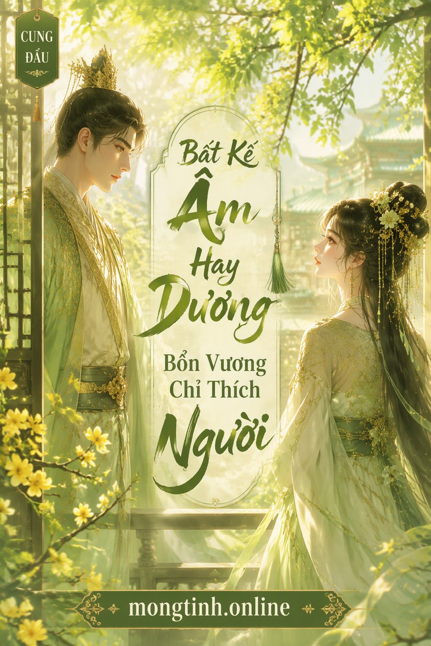 Bất Kể Âm Hay Dương Bổn Vương Chỉ Thích Người