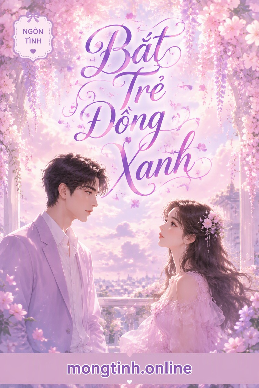 Bắt Trẻ Đồng Xanh