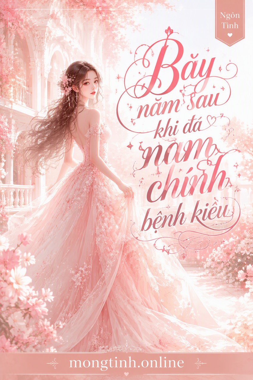 Bảy năm sau khi đá nam chính bệnh kiều