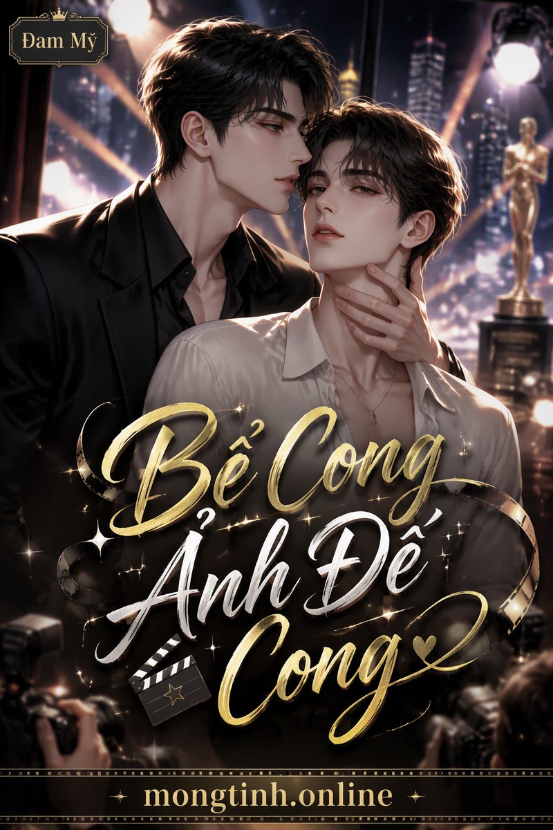 Bẻ Cong Ảnh Đế Cong