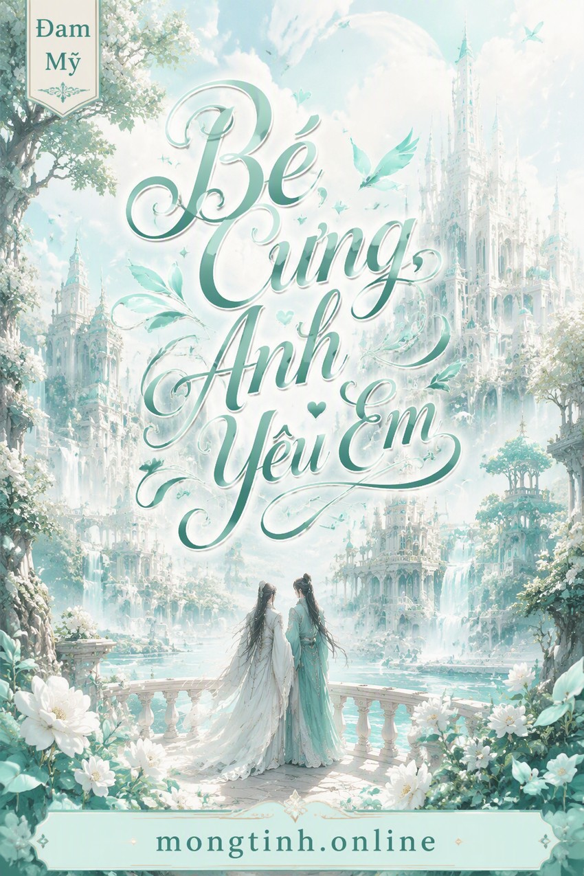 Bé Cưng, Anh Yêu Em
