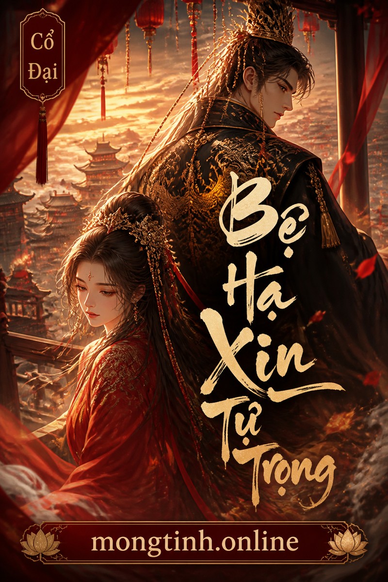 Bệ Hạ Xin Tự Trọng