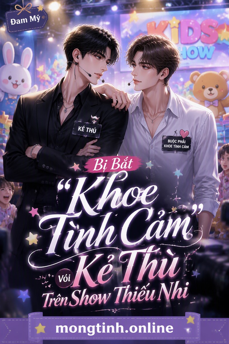 Bị Bắt “Khoe Tình Cảm” Với Kẻ Thù Trên Show Thiếu Nhi