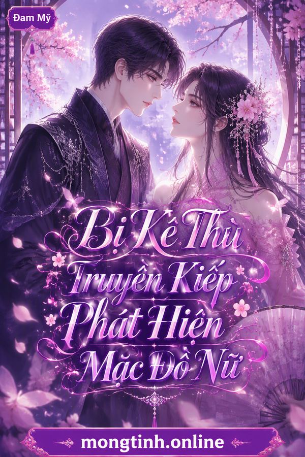 Bị Kẻ Thù Truyền Kiếp Phát Hiện Mặc Đồ Nữ