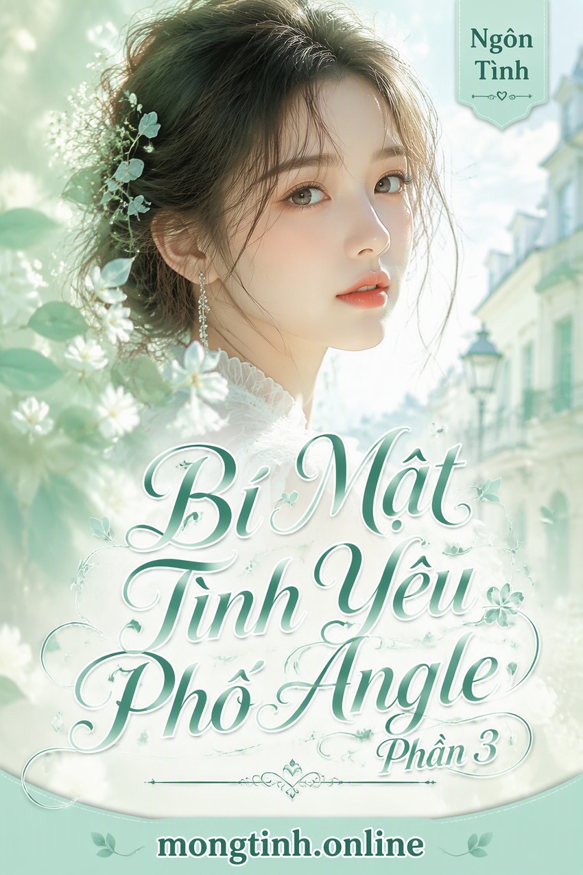 Bí Mật Tình Yêu Phố Angle Phần 3