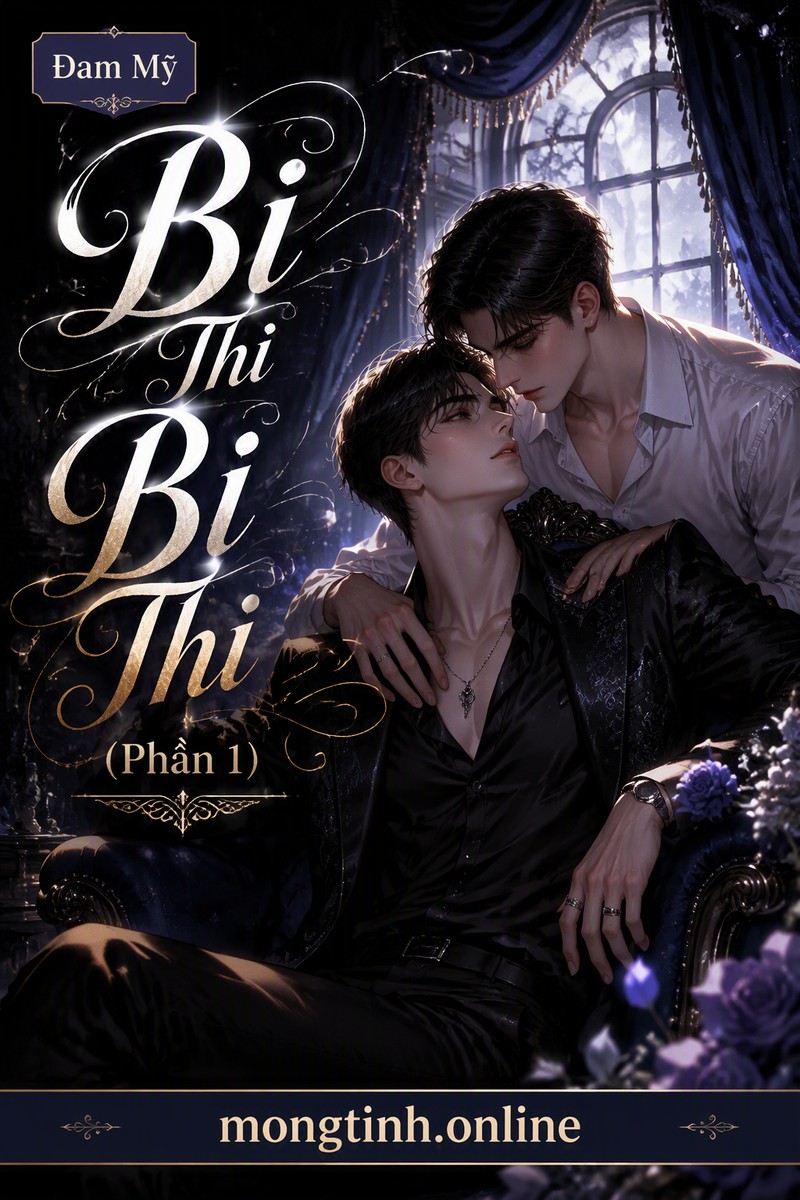 Bỉ Thì Bỉ Thì (Phần 1)