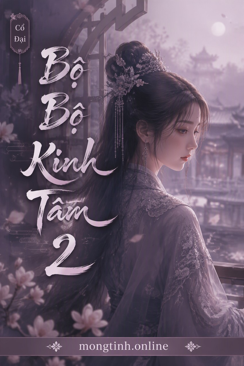 Bộ Bộ Kinh Tâm 2
