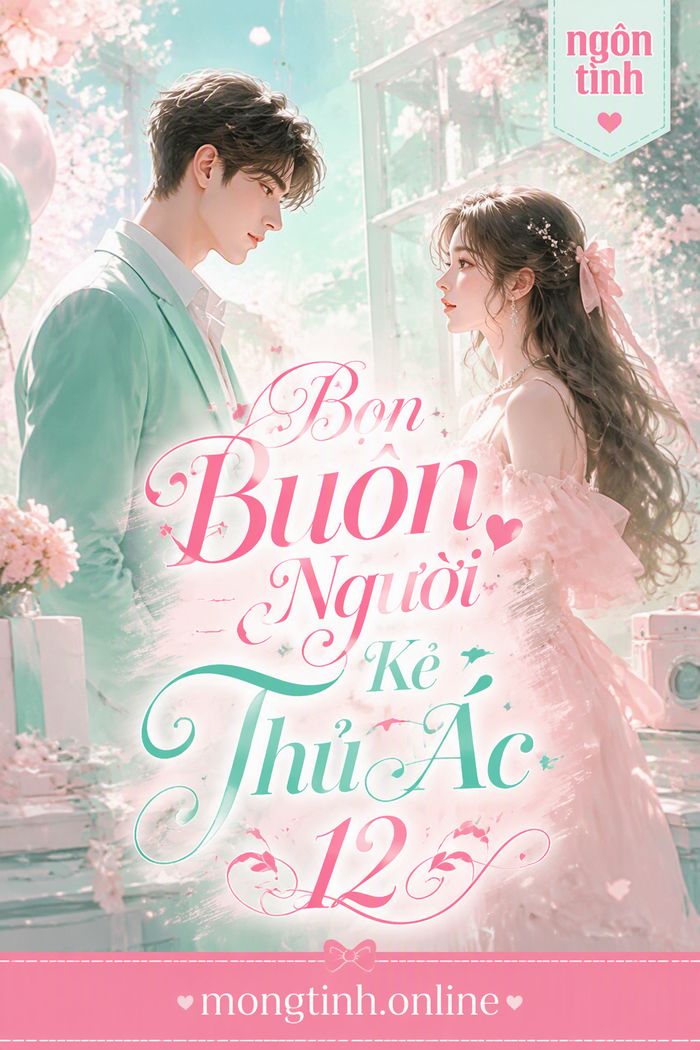 Bọn Buôn Người - Kẻ Thủ Ác 12