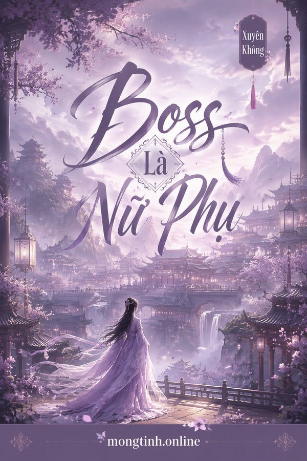 Boss Là Nữ Phụ