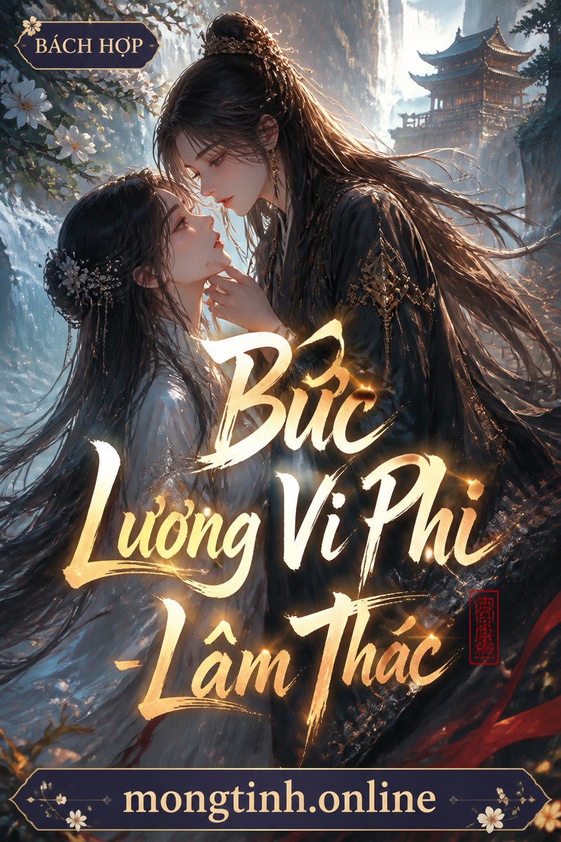 Bức Lương Vi Phi - Lâm Thác