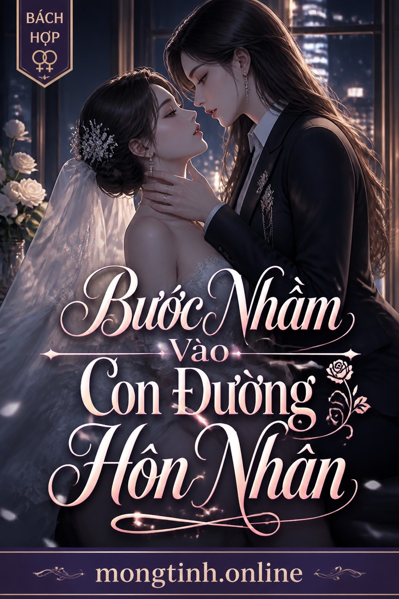 Bước Nhầm Vào Con Đường Hôn Nhân