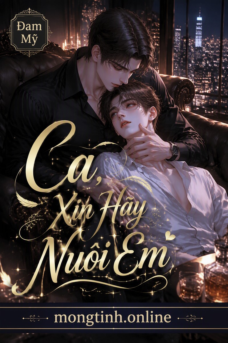 Ca, Xin Hãy Nuôi Em