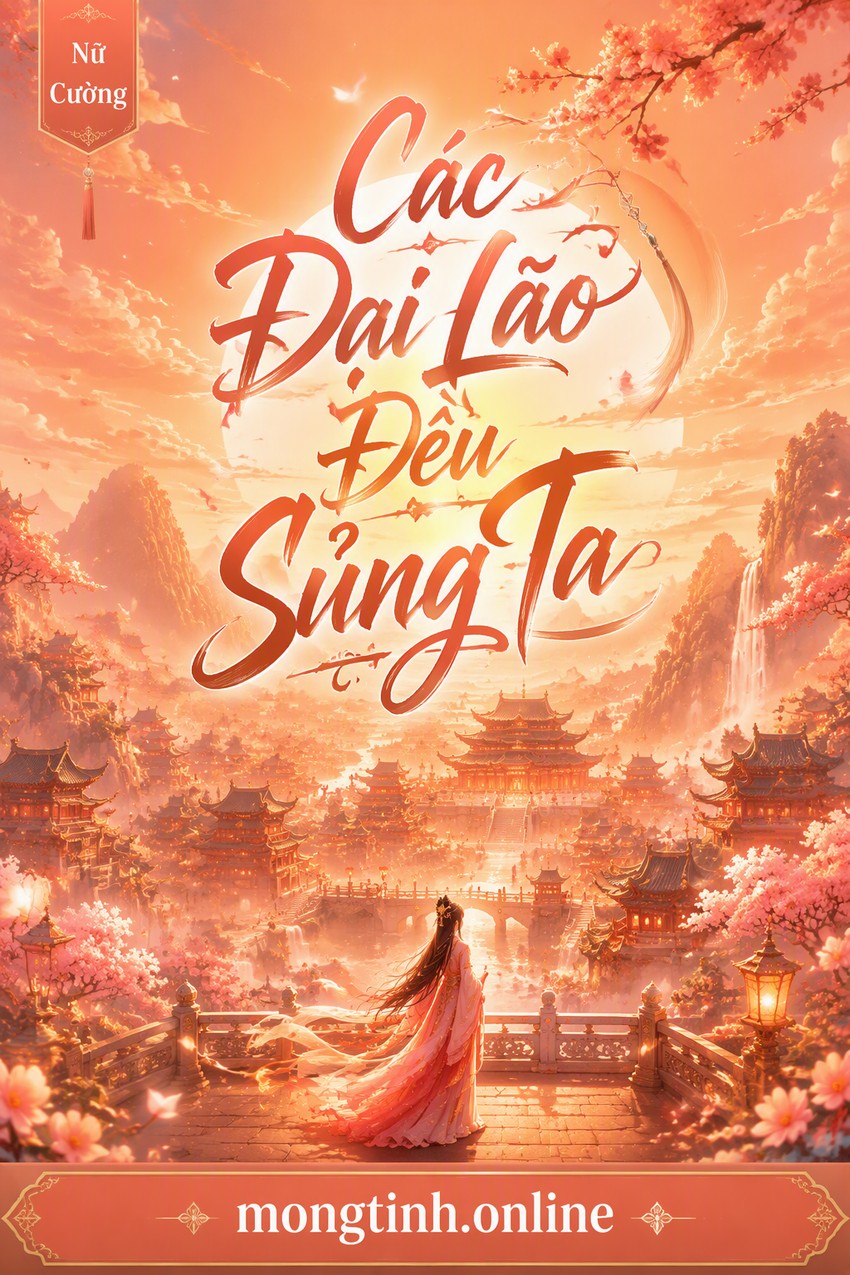 Các Đại Lão Đều Sủng Ta