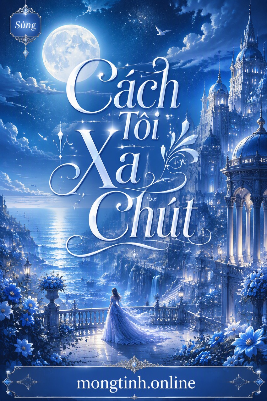 Cách Tôi Xa Chút